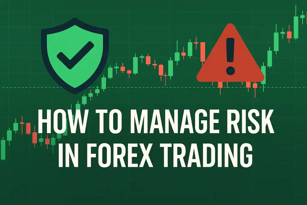 How to Manage Risk in Forex?